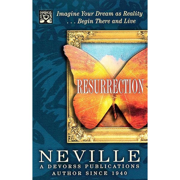 Felony – The Resurrection Resurrection: Neville Goddard, Mitch Horowitz: 9798200606740